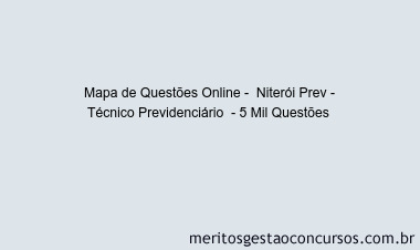 Mapa de Questões Online -  Niterói Prev - Técnico Previdenciário  - 5 Mil Questões 