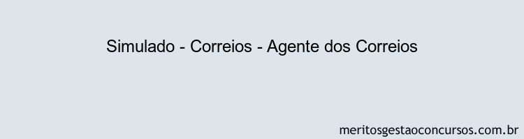 Simulado - Correios - Agente dos Correios