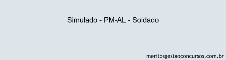 Simulado - PM-AL - Soldado